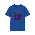 Make It Go Graphic T-Shirt — Motivational Streetwear Tee