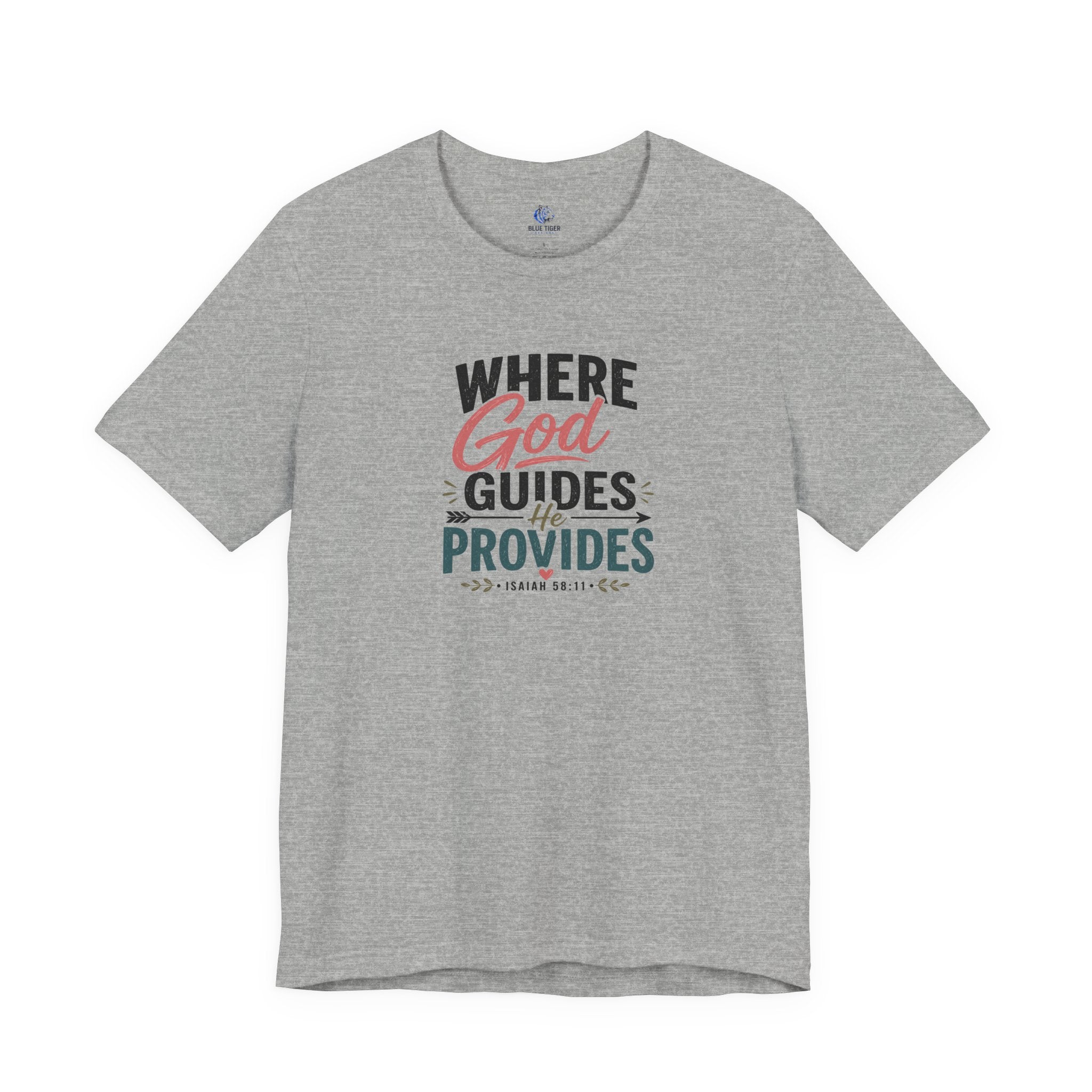Faith T-Shirt — "Where God Guides, He Provides" Christian Inspirational Tee