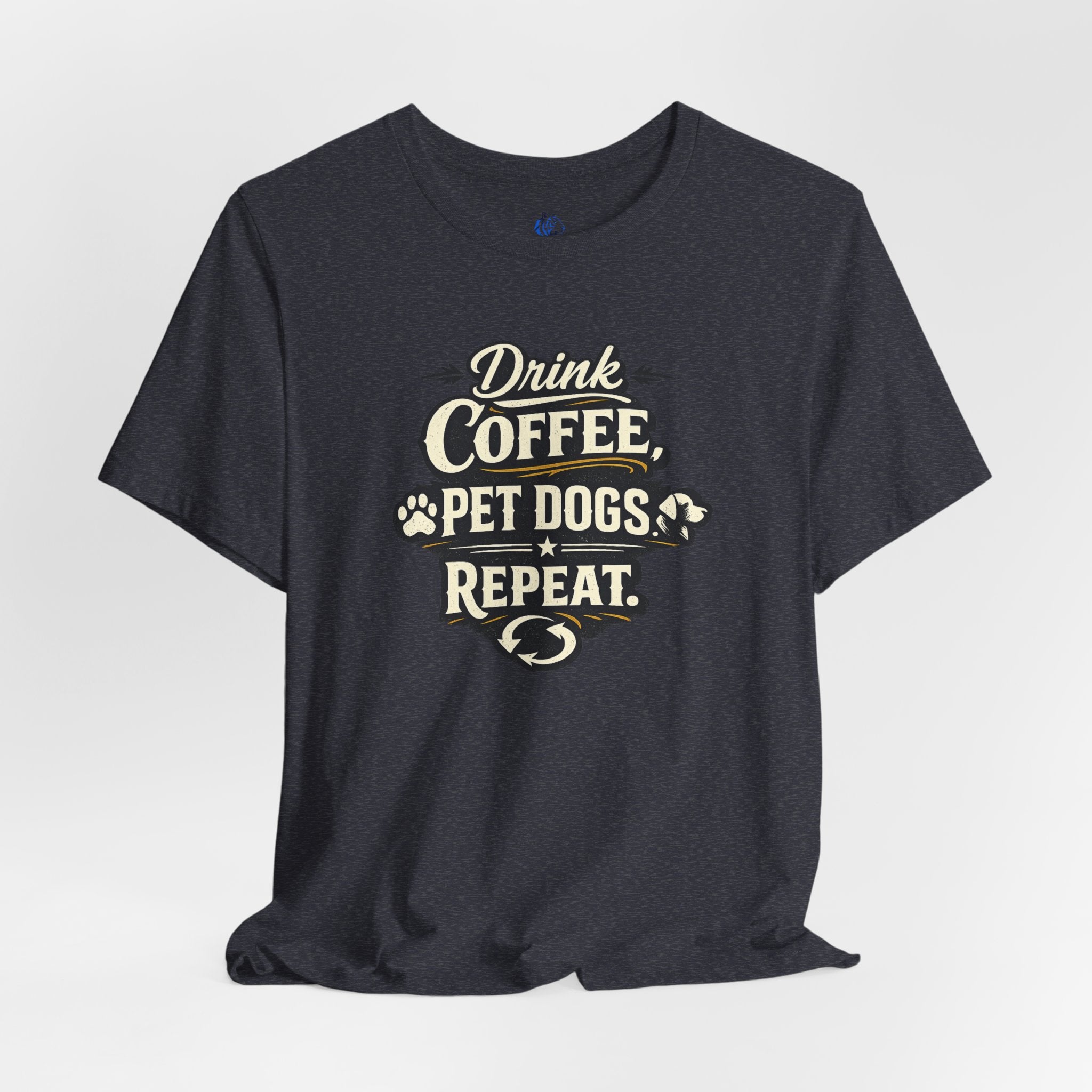 Coffee & Dogs T-Shirt — "Drink Coffee Pet Dogs Repeat" Graphic Tee