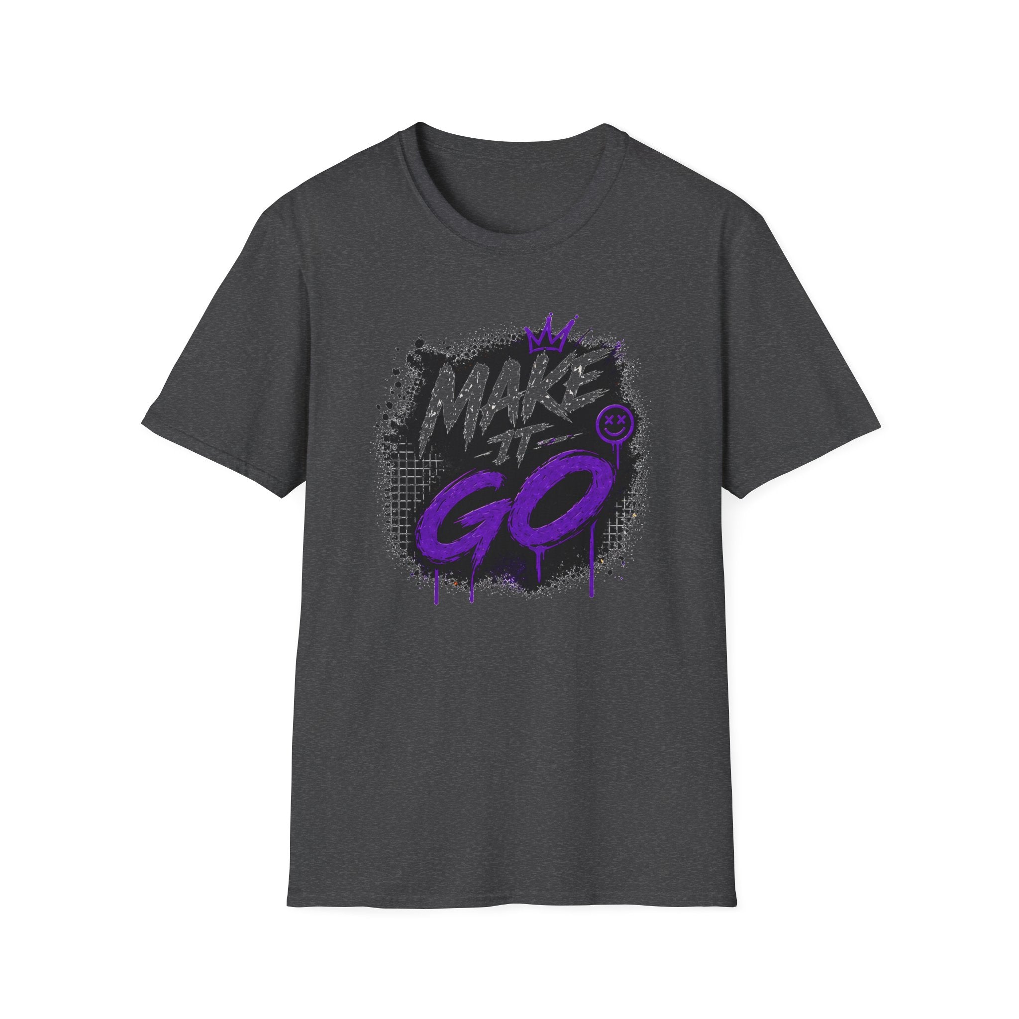 Make It Go Graphic T-Shirt — Motivational Streetwear Tee