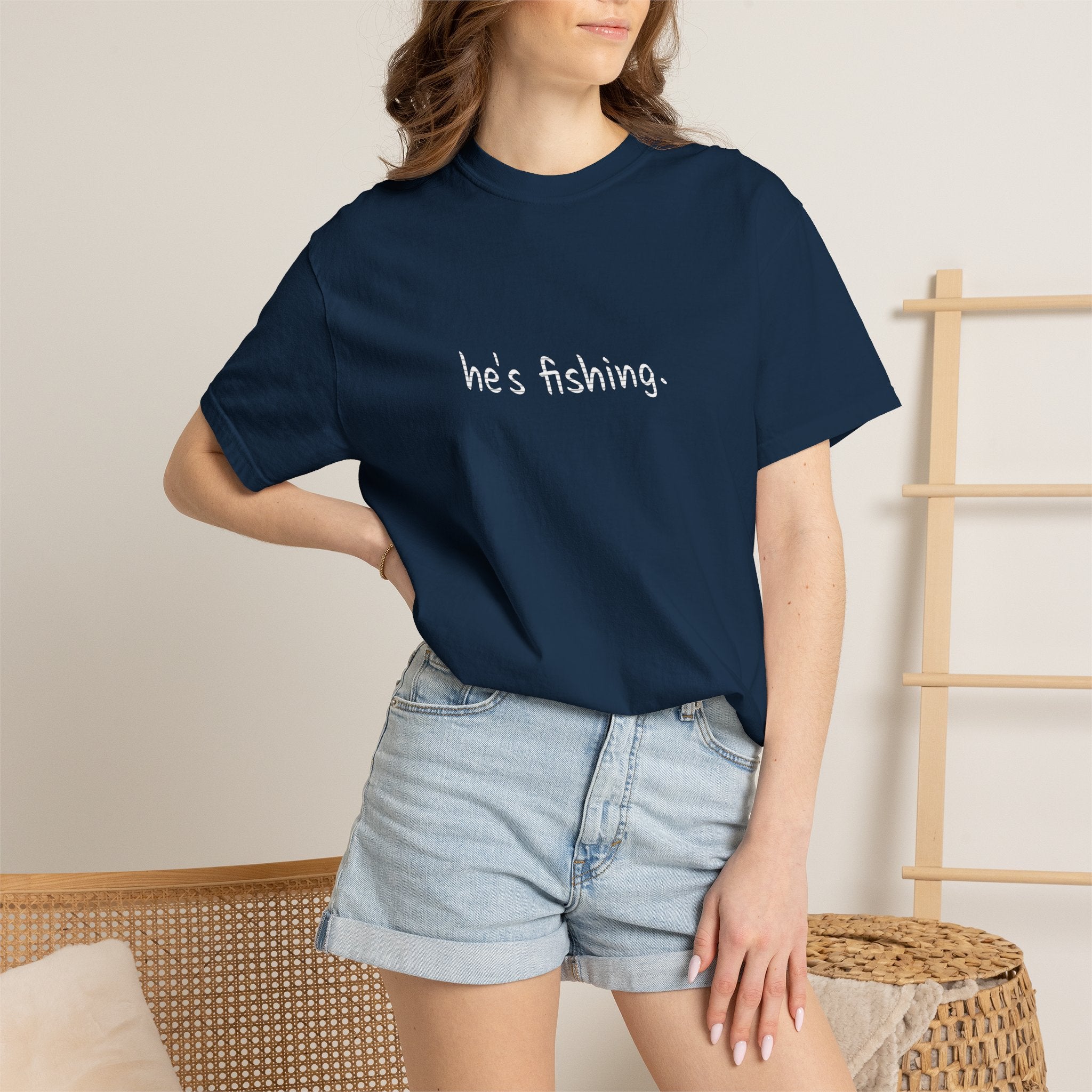 He's Fishing T-Shirt — Casual Outdoor Graphic Tee for Wife, Girlfriend, Mother