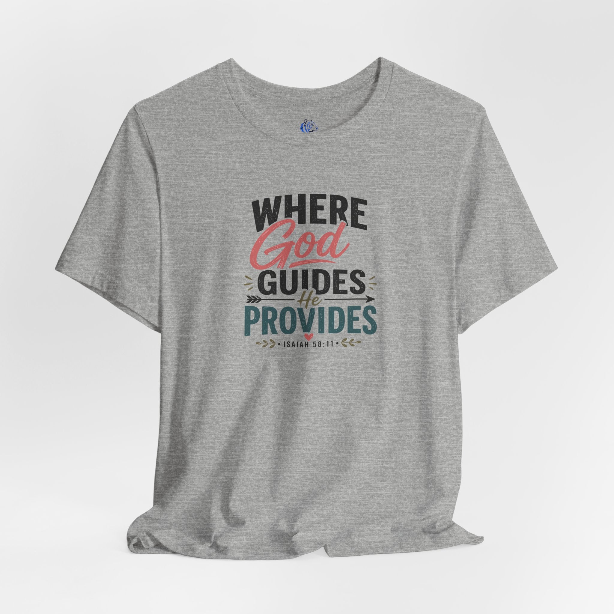 Faith T-Shirt — "Where God Guides, He Provides" Christian Inspirational Tee