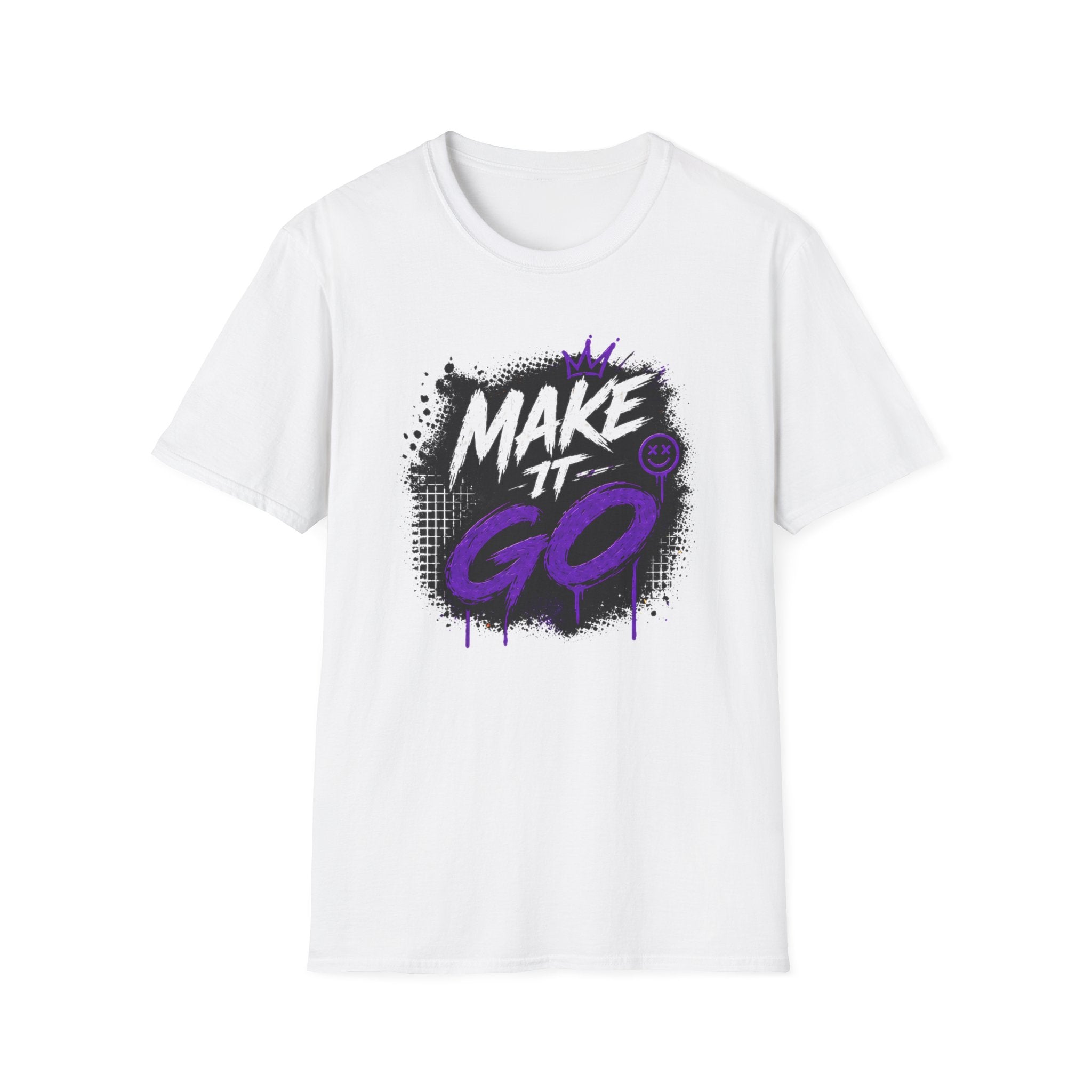 Make It Go Graphic T-Shirt — Motivational Streetwear Tee
