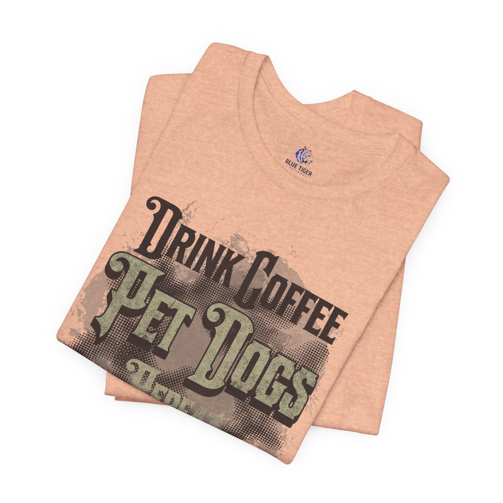 Coffee & Dogs Tee — "Drink Coffee, Pet Dogs, Repeat" Graphic T-Shirt