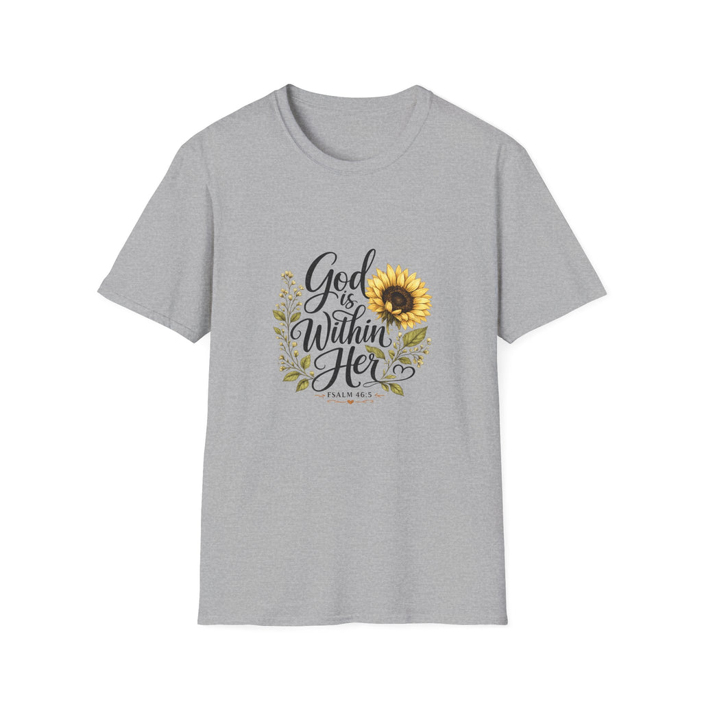God Is Within Her Sunflower T-Shirt — Inspirational Christian Floral Tee