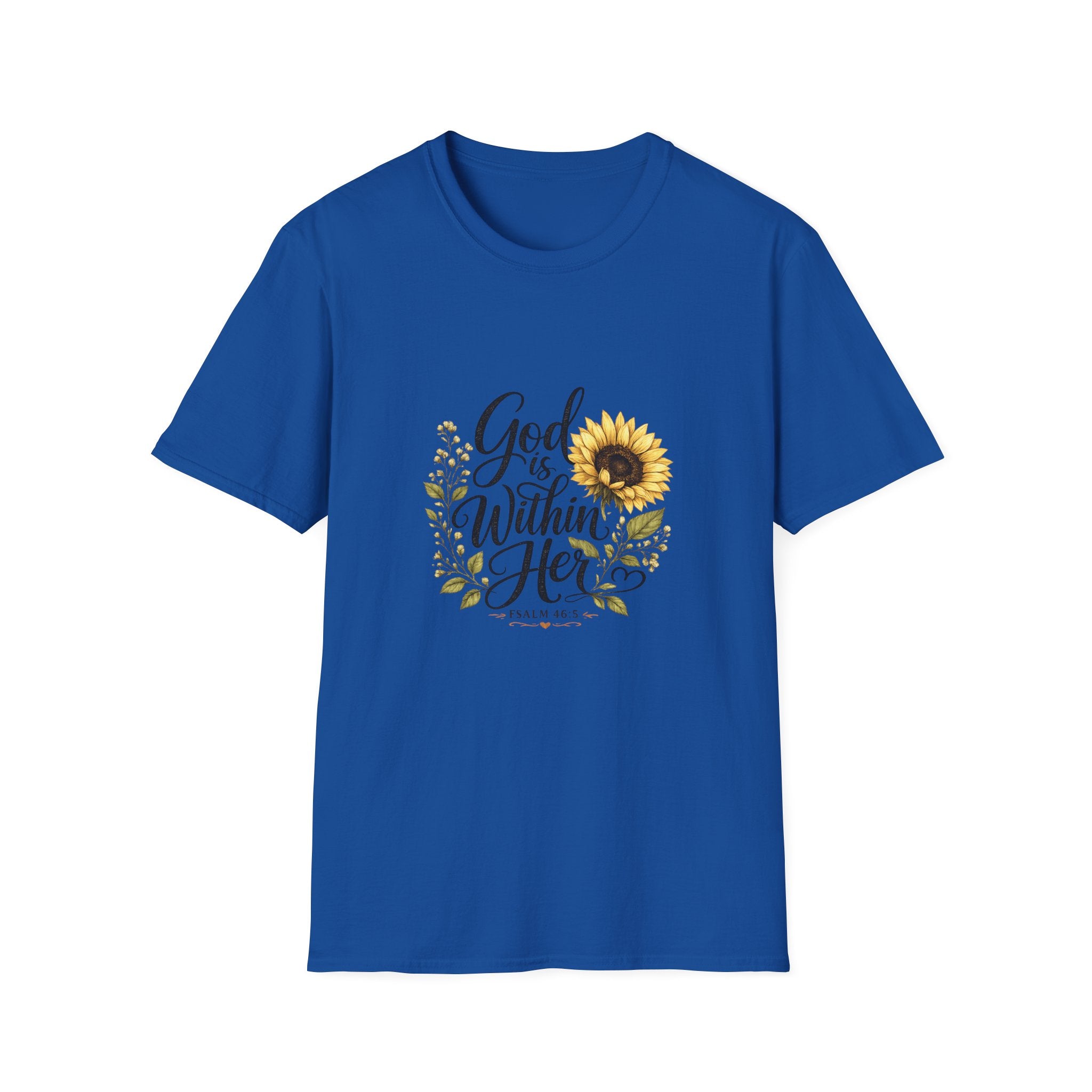 God Is Within Her Sunflower T-Shirt — Inspirational Christian Floral Tee