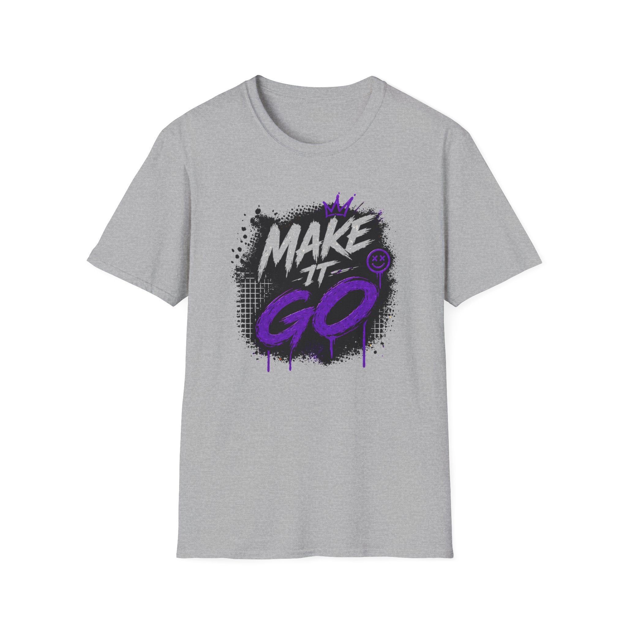 Make It Go Graphic T-Shirt — Motivational Streetwear Tee
