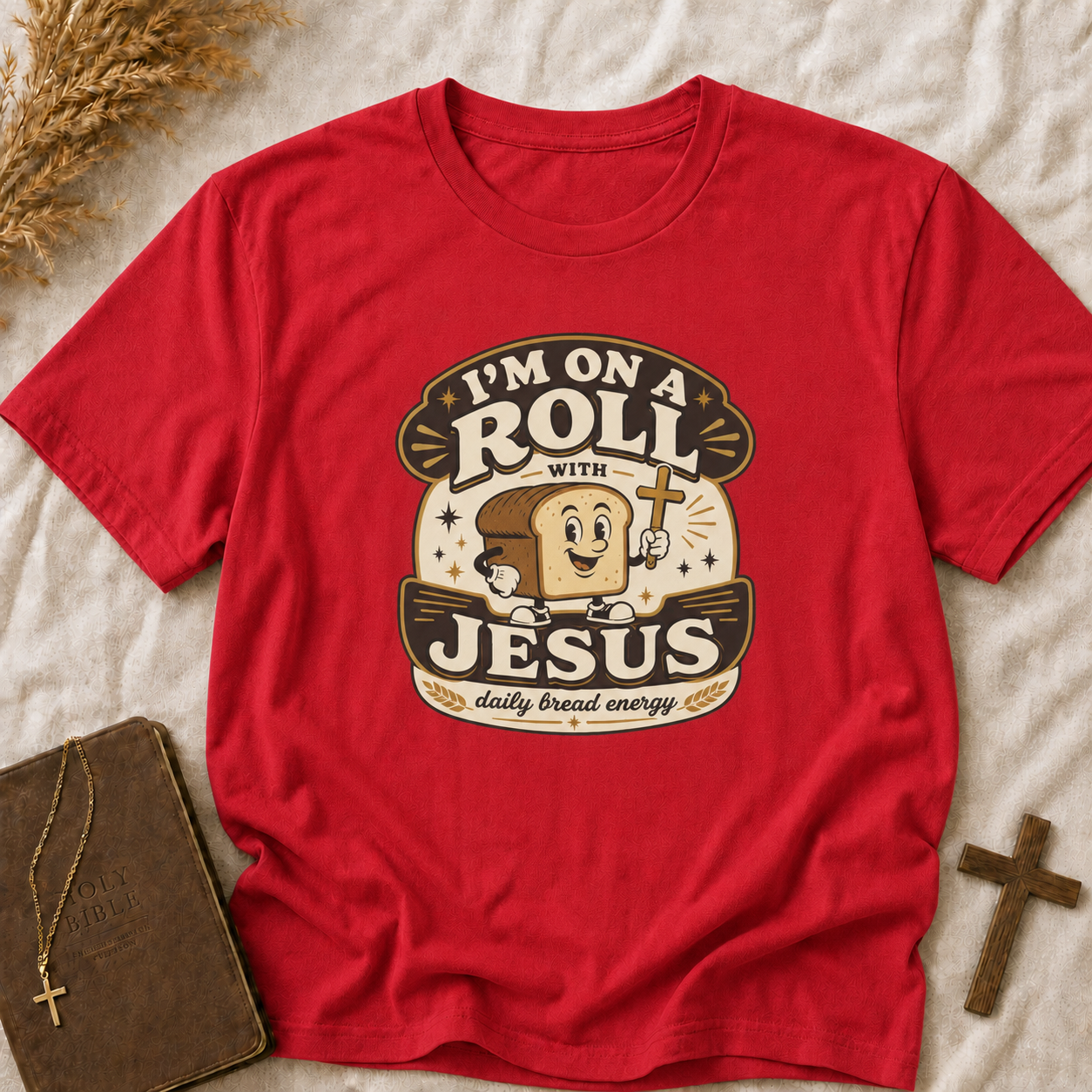 T-Shirt — “I’m On a Roll with Jesus” Graphic Tee (Bread & Cross Vintage Christian Design)