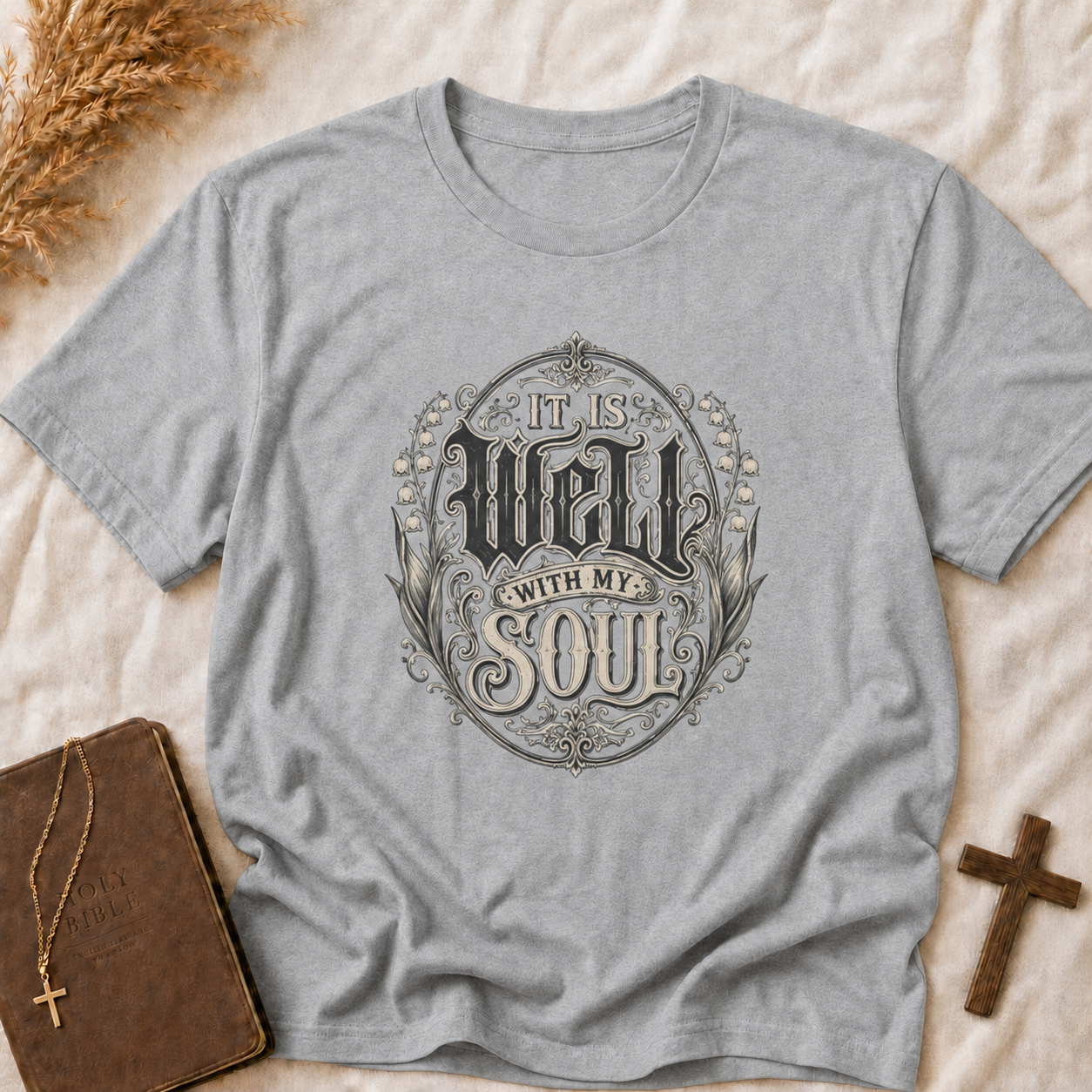 T-Shirt — "It Is Well With My Soul" Floral Inspirational Christian Tee