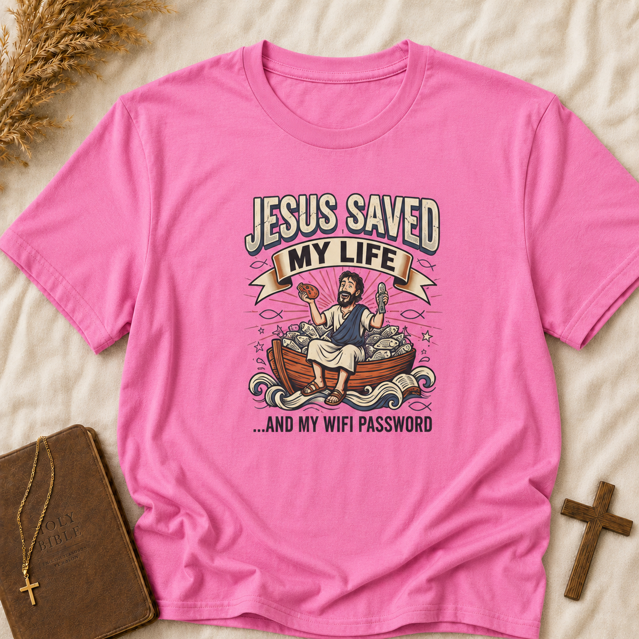 Jesus Saved My Life (and My WiFi Password) T-Shirt