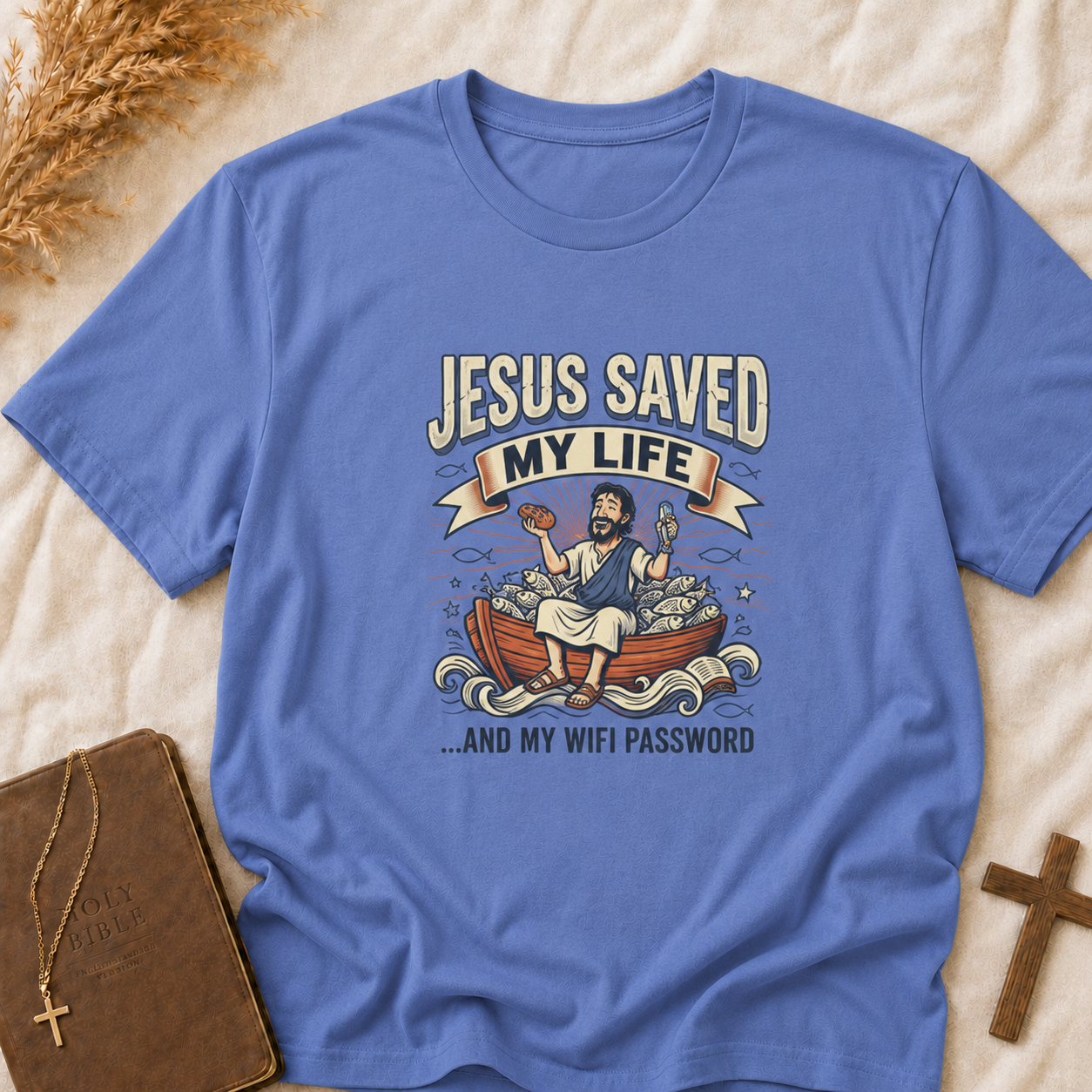 Jesus Saved My Life (and My WiFi Password) T-Shirt