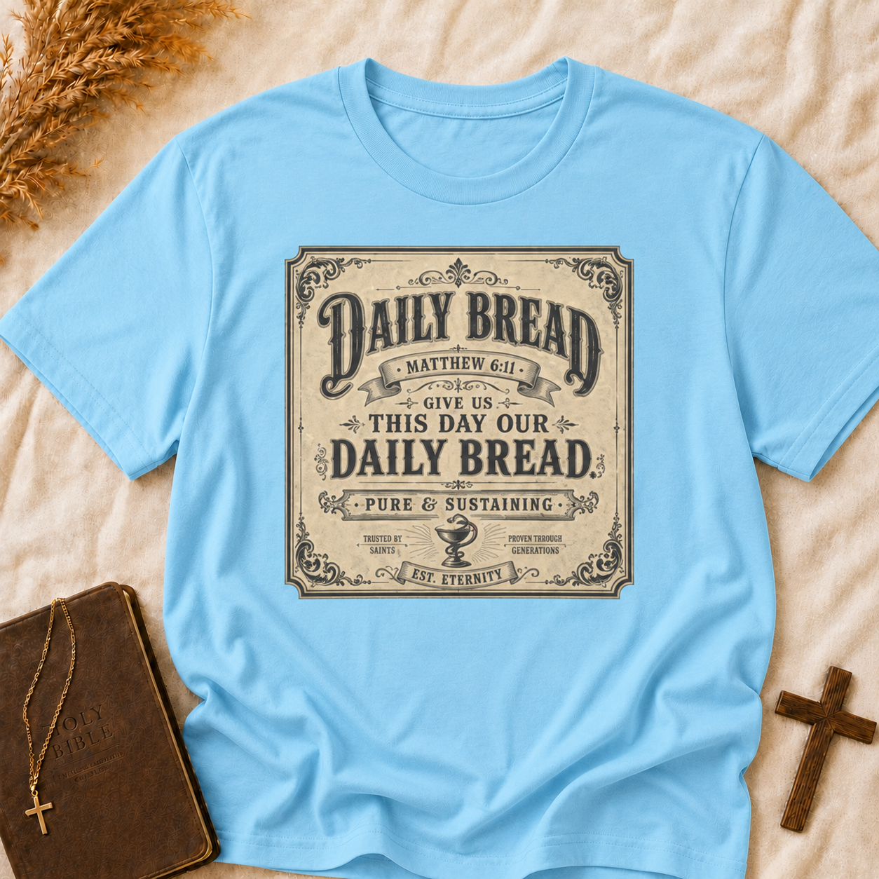 Daily Bread Vintage Typography T-Shirt — "Give Us This Day Our Daily Bread" Christian Faith Tee
