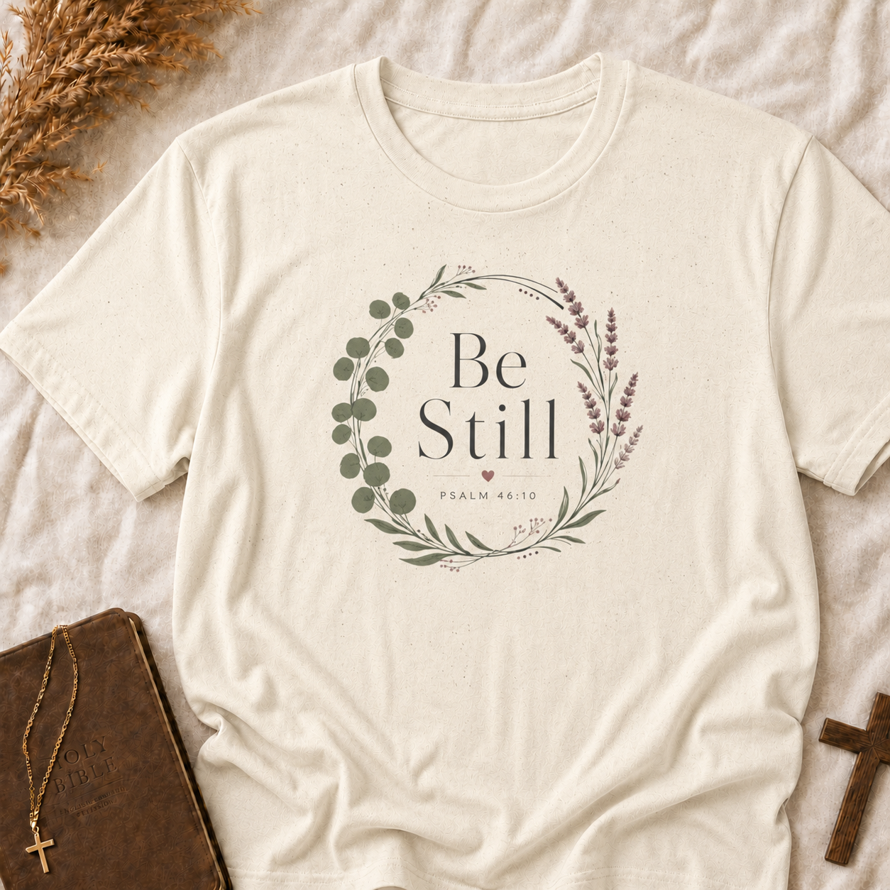 Be Still Floral T-Shirt — Relaxing Botanical Tee for Mindfulness & Quiet Moments