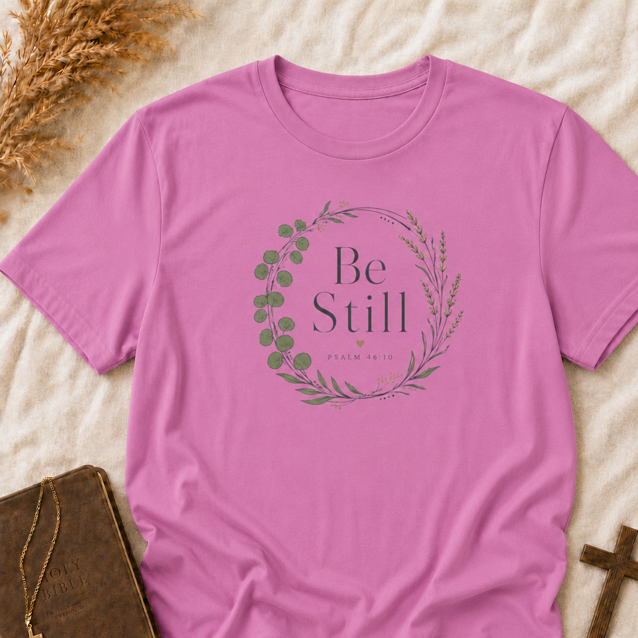 Be Still Floral T-Shirt — Relaxing Botanical Tee for Mindfulness & Quiet Moments