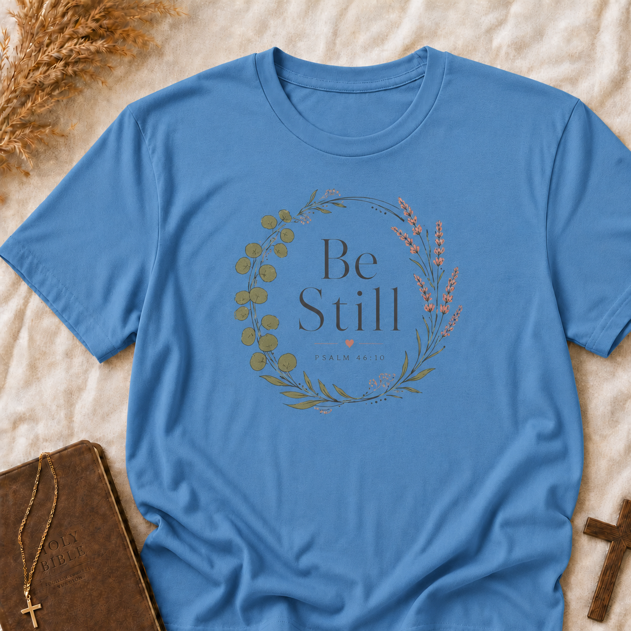 Be Still Floral T-Shirt — Relaxing Botanical Tee for Mindfulness & Quiet Moments