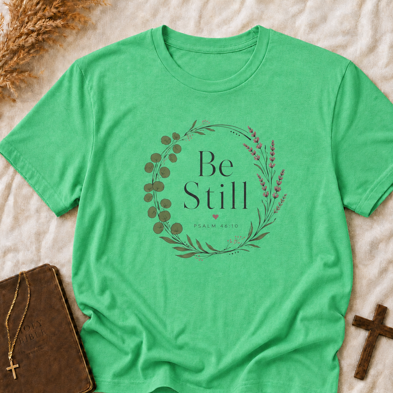 Be Still Floral T-Shirt — Relaxing Botanical Tee for Mindfulness & Quiet Moments