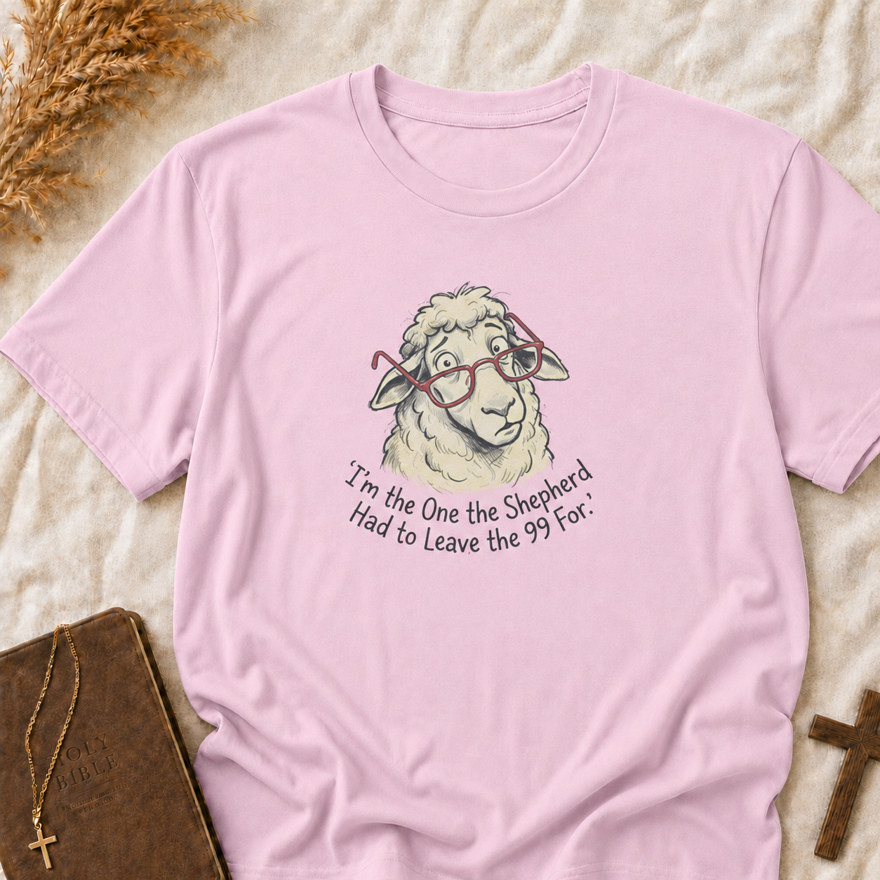 Sheep Graphic T-Shirt — “I’m The One The Shepherd Had to Leave the 99 For” Cute Farm Animal Tee