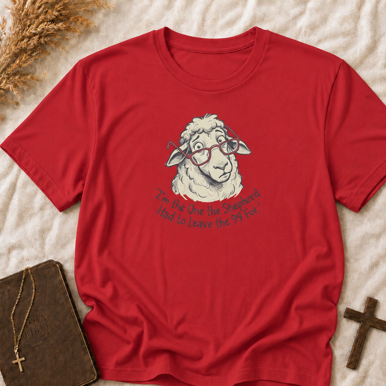 Sheep Graphic T-Shirt — “I’m The One The Shepherd Had to Leave the 99 For” Cute Farm Animal Tee
