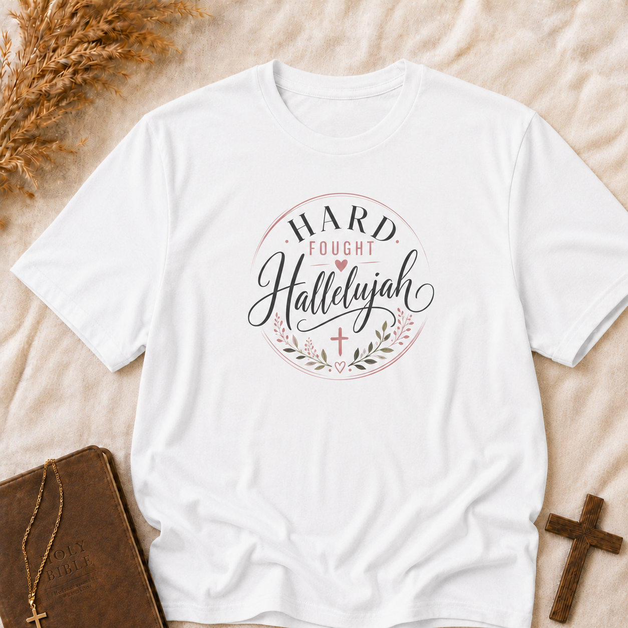 Hallelujah Faith Tee - "Hard Fought Hallelujah" Christian Inspirational T-Shirt