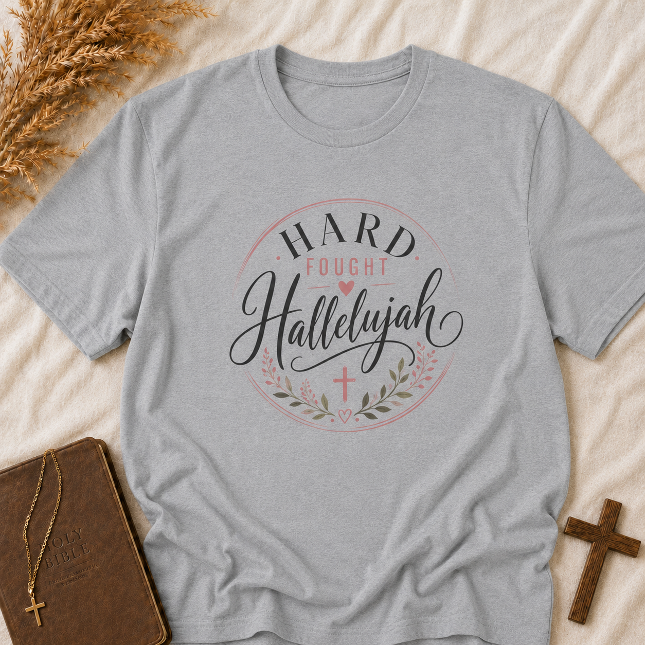 Hallelujah Faith Tee - "Hard Fought Hallelujah" Christian Inspirational T-Shirt