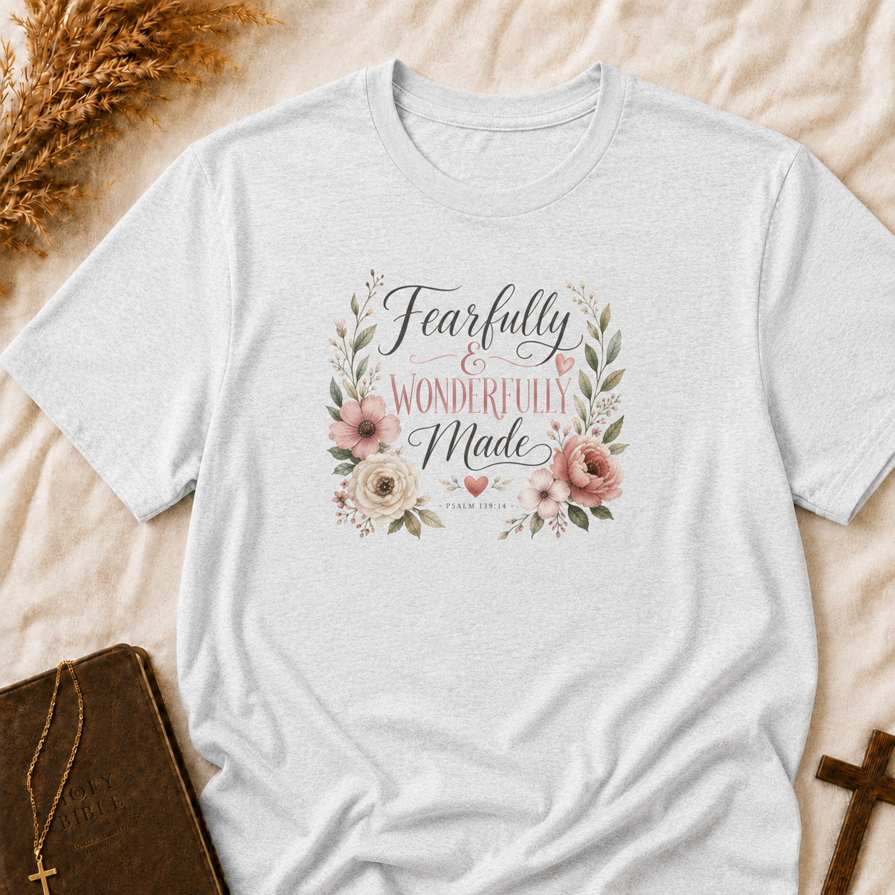 Faith-Based Floral Tee — "Fearfully & Wonderfully Made" Inspirational T-Shirt