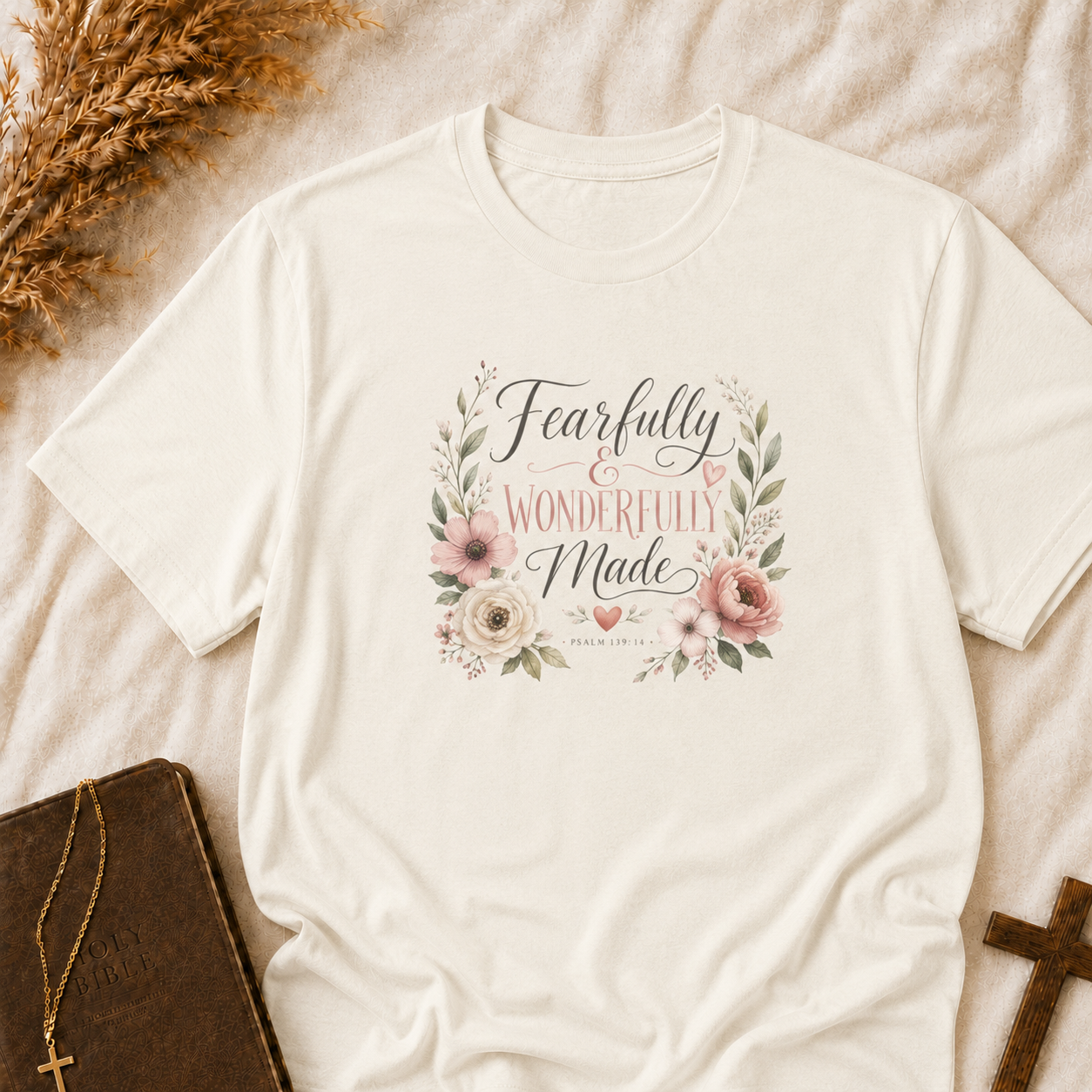 Faith-Based Floral Tee — "Fearfully & Wonderfully Made" Inspirational T-Shirt
