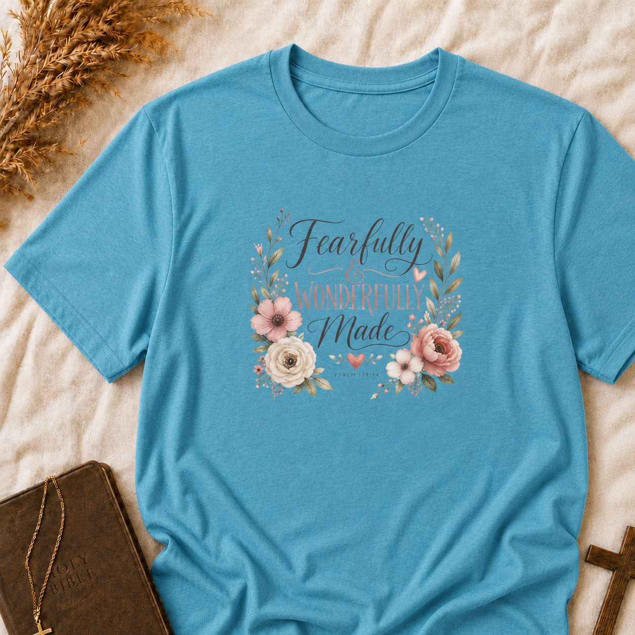 Faith-Based Floral Tee — "Fearfully & Wonderfully Made" Inspirational T-Shirt
