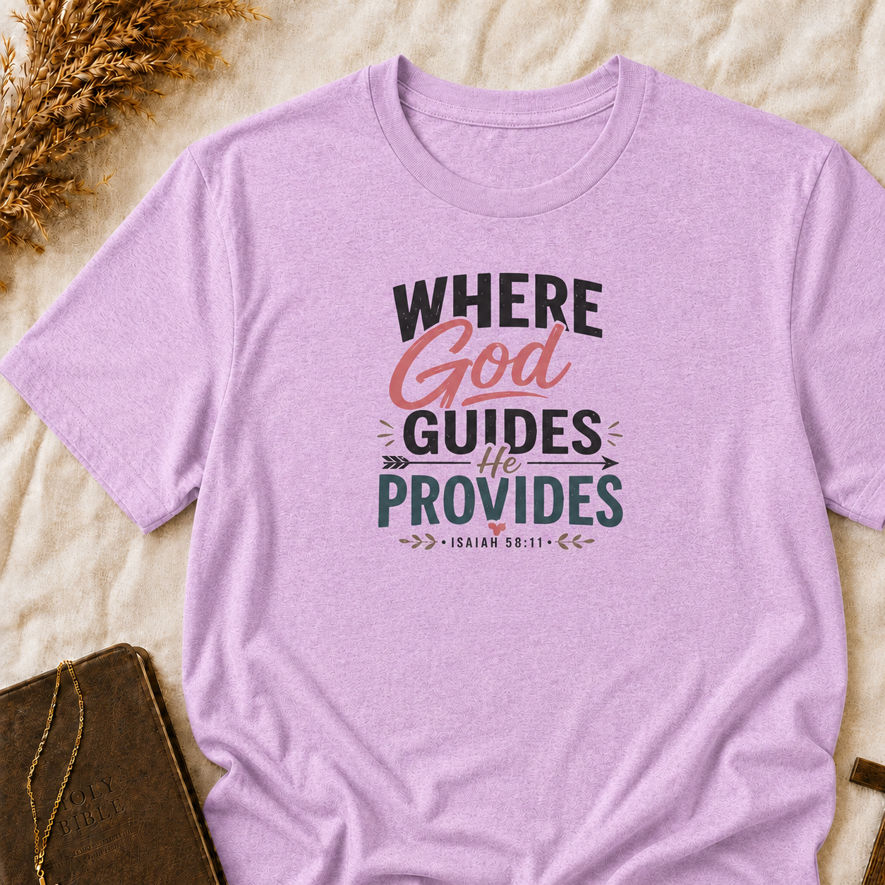 Faith T-Shirt — "Where God Guides, He Provides" Christian Inspirational Tee