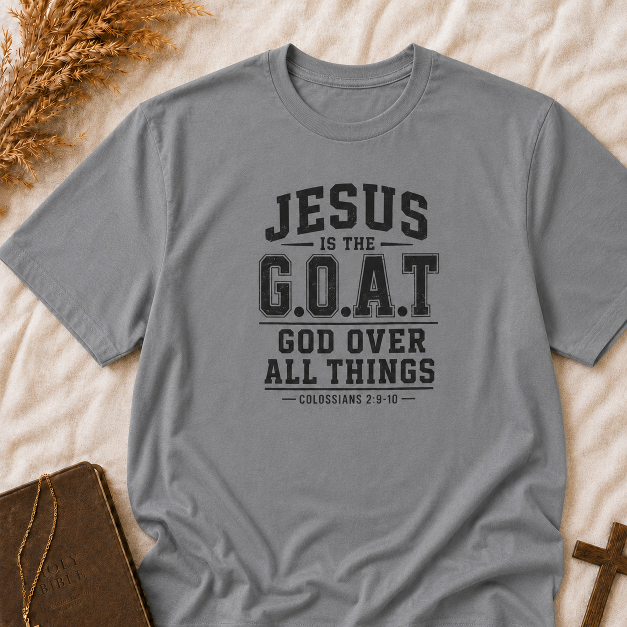 Christian T-Shirt — "Jesus is the G.O.A.T. (God Over All Things)" Graphic Tee