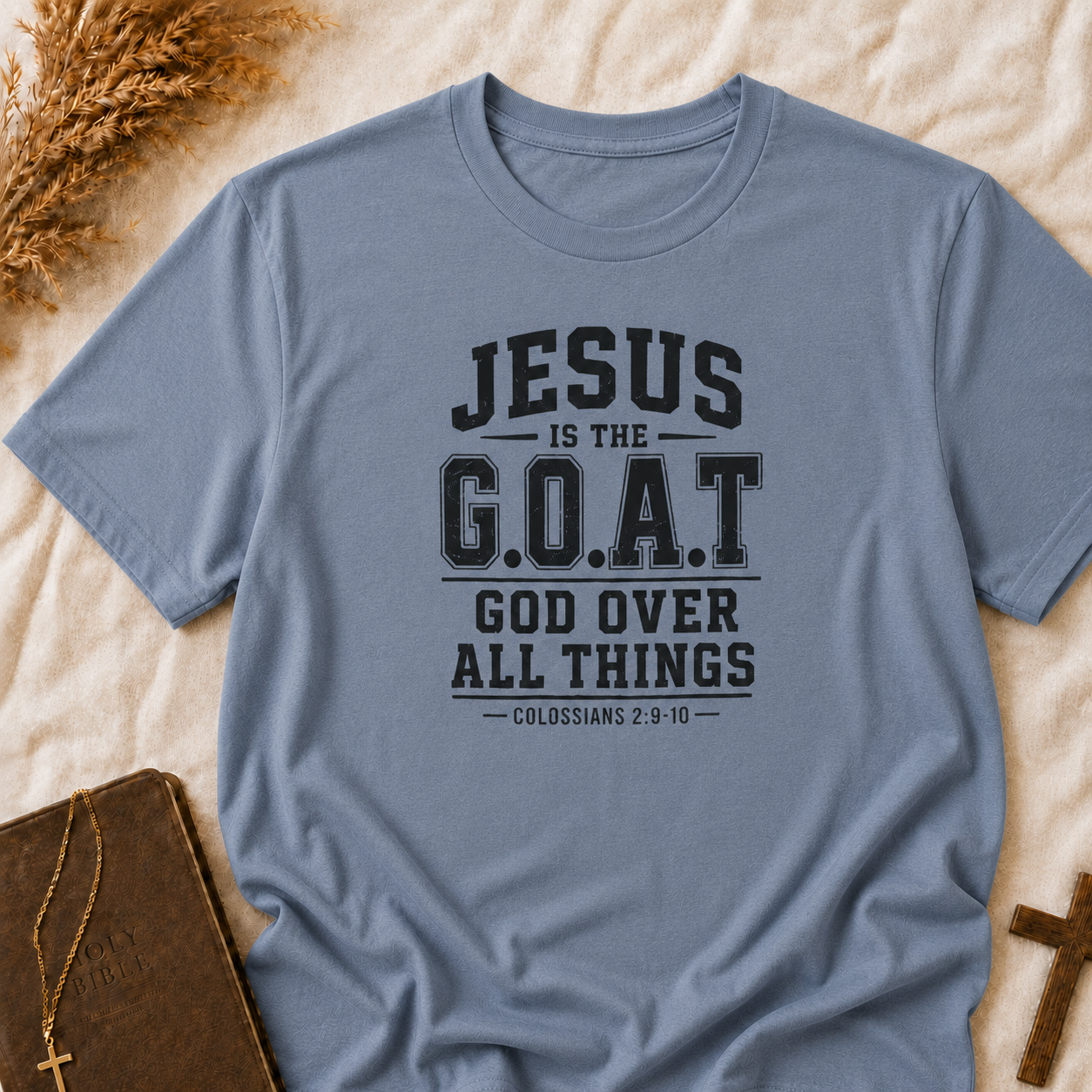 Christian T-Shirt — "Jesus is the G.O.A.T. (God Over All Things)" Graphic Tee