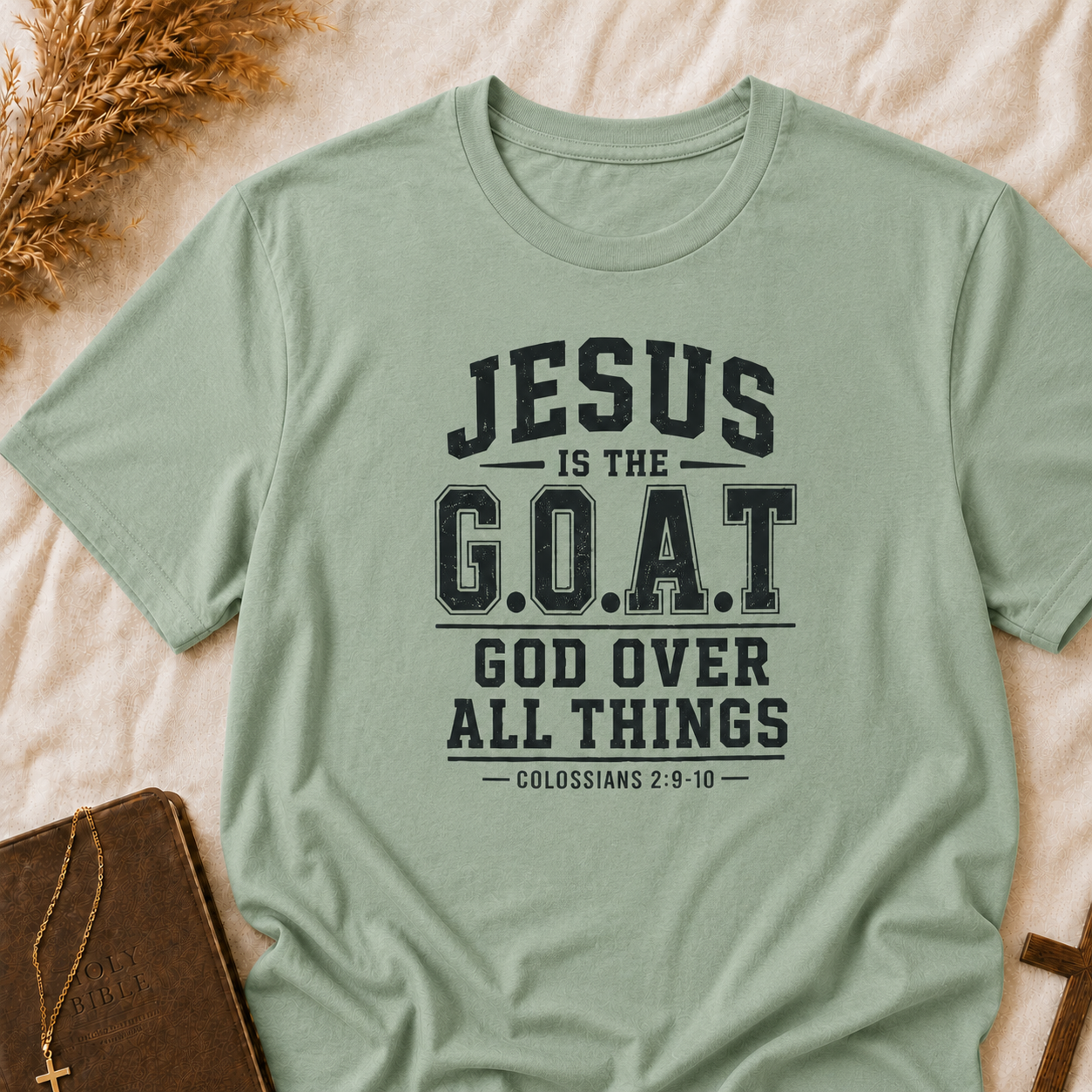 Christian T-Shirt — "Jesus is the G.O.A.T. (God Over All Things)" Graphic Tee