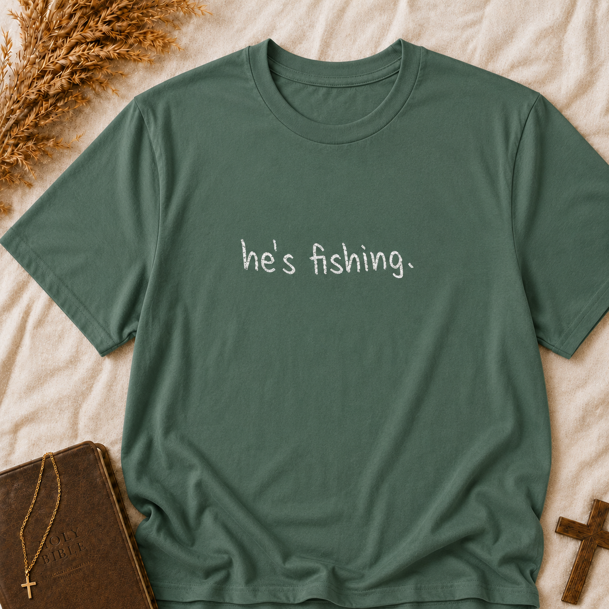He's Fishing T-Shirt — Casual Outdoor Graphic Tee for Wife, Girlfriend, Mother