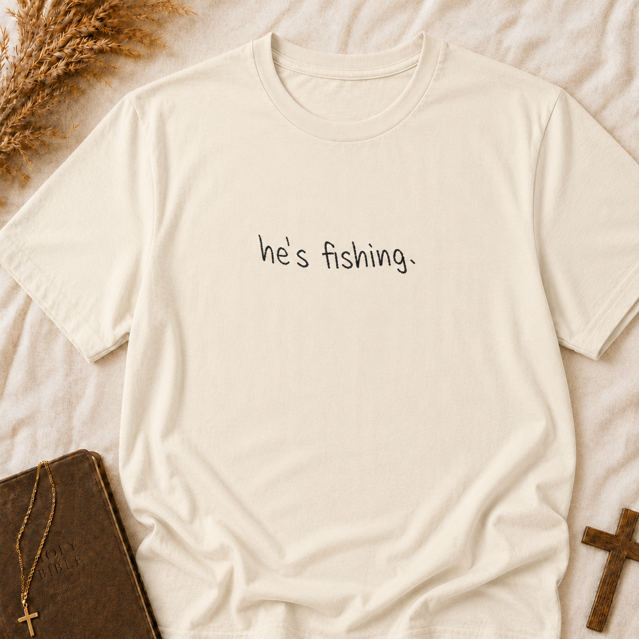 He's Fishing T-Shirt — Casual Minimalist Fishing Tee