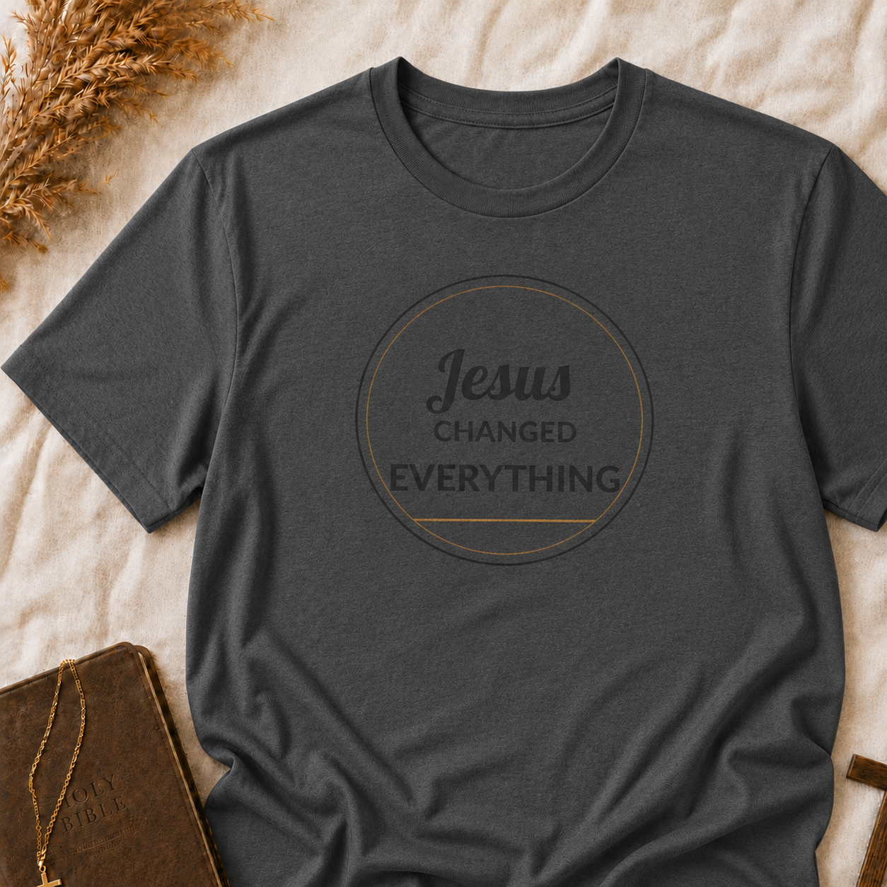 Jesus Changed Everything T-Shirt — Christian Faith Inspirational Tee