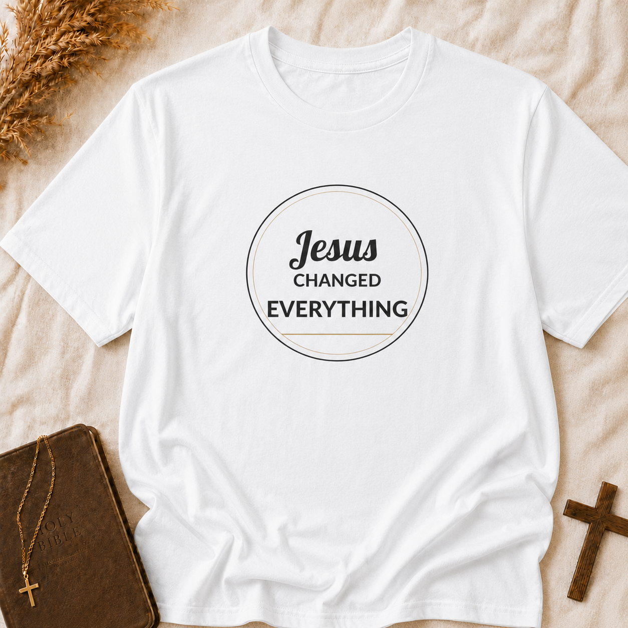 Jesus Changed Everything T-Shirt — Christian Faith Inspirational Tee