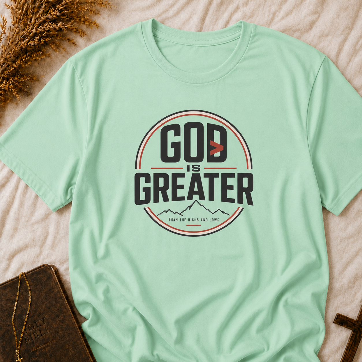 God Is Greater T-Shirt — Inspirational Christian Faith Shirt