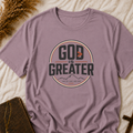 God Is Greater T-Shirt — Inspirational Christian Faith Shirt