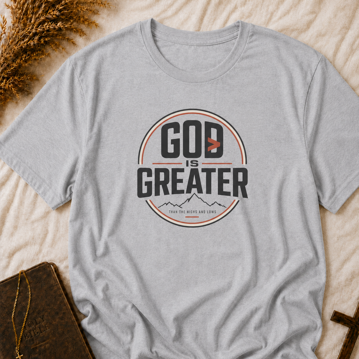 God Is Greater T-Shirt — Inspirational Christian Faith Shirt