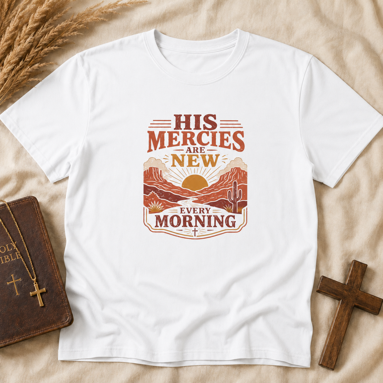 His Mercies Are New Every Morning T-Shirt — Sunrise Desert Faith Tee