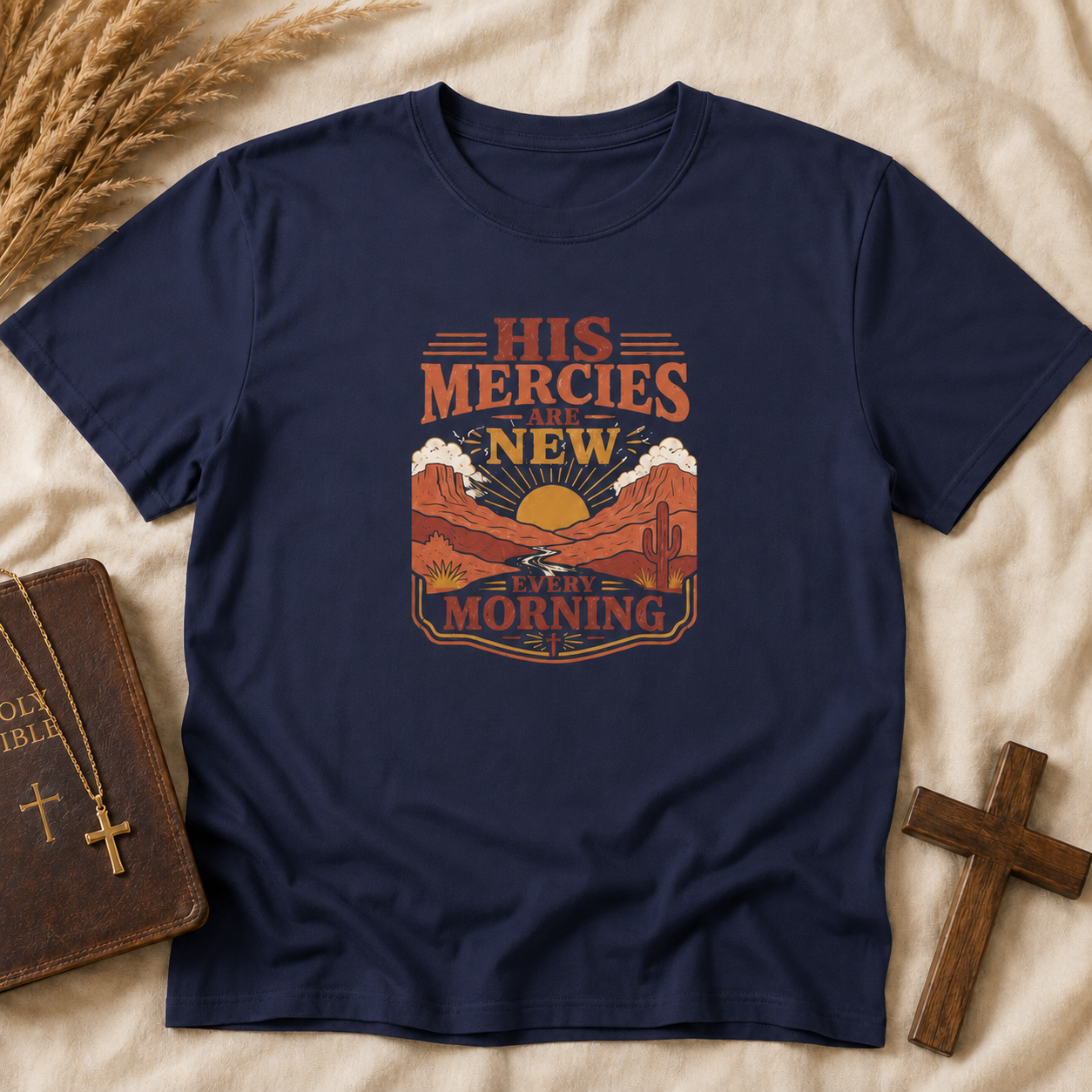 His Mercies Are New Every Morning T-Shirt — Sunrise Desert Faith Tee