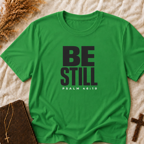 Be Still T-Shirt — Minimal Spiritual Relaxation Tee