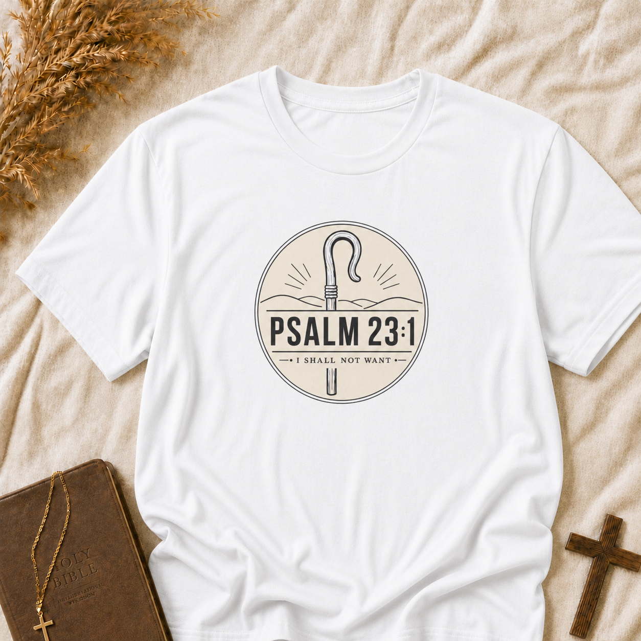 Psalm 23:1 Tee — "I Shall Not Want" Christian Shepherd T-Shirt
