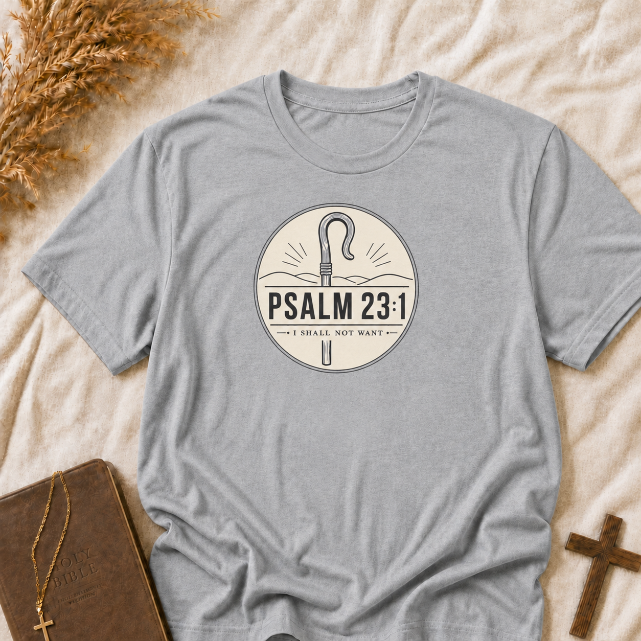 Psalm 23:1 Tee — "I Shall Not Want" Christian Shepherd T-Shirt