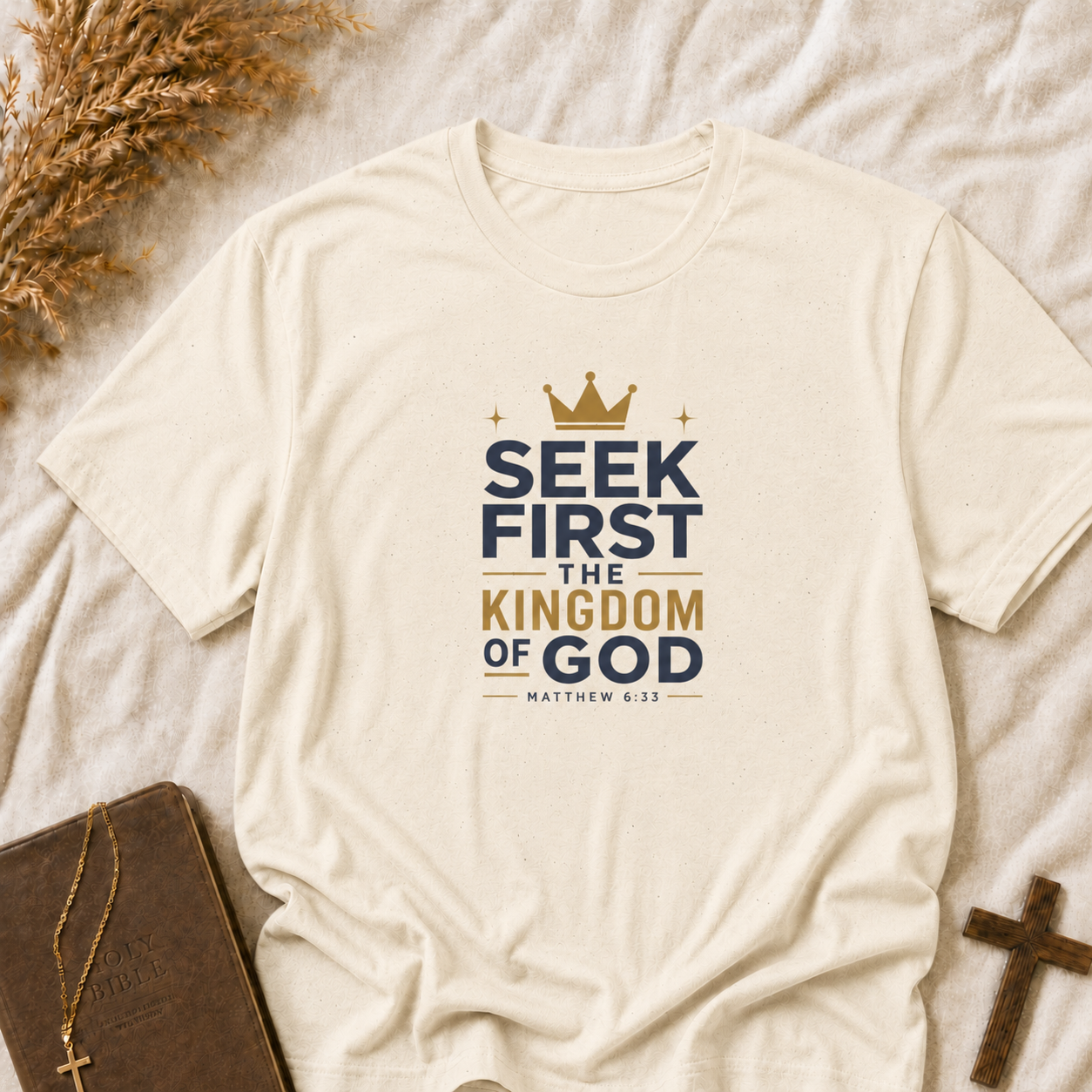 Seek First the Kingdom of God T-Shirt — Christian Faith Inspirational Tee