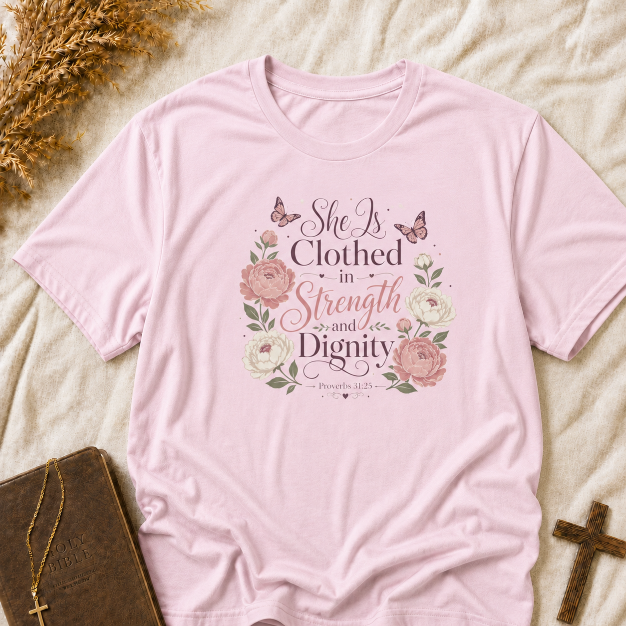 She Is Clothed in Strength and Dignity T-Shirt