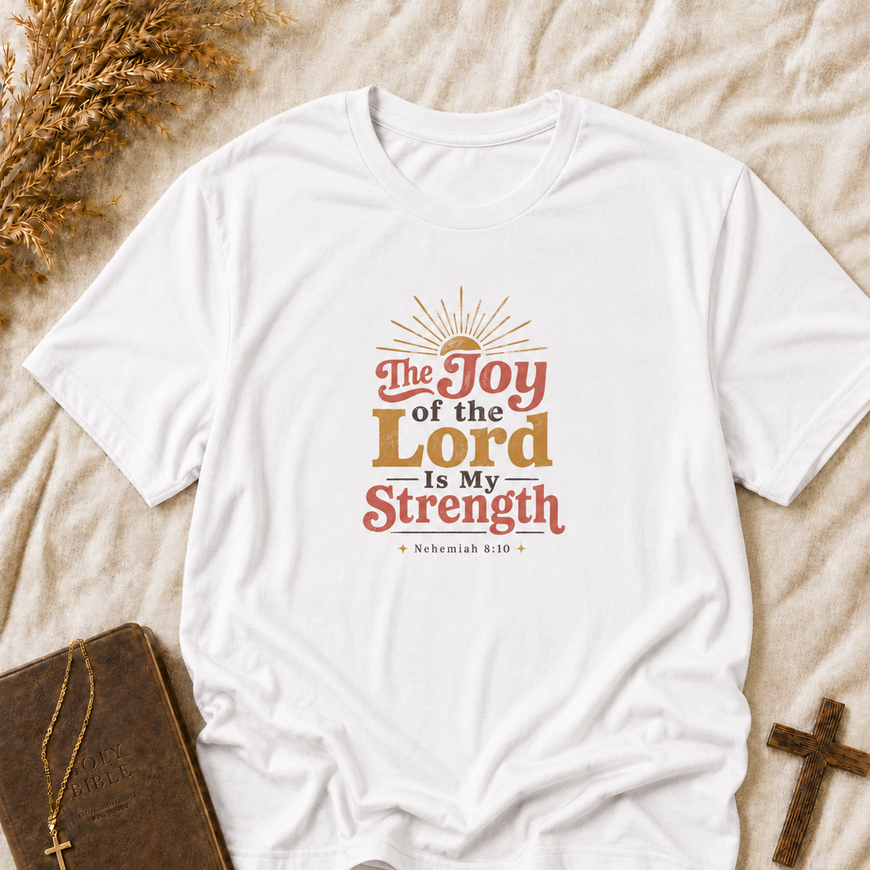 Joy of the Lord Is My Strength T-Shirt — Inspirational Christian Faith Tee