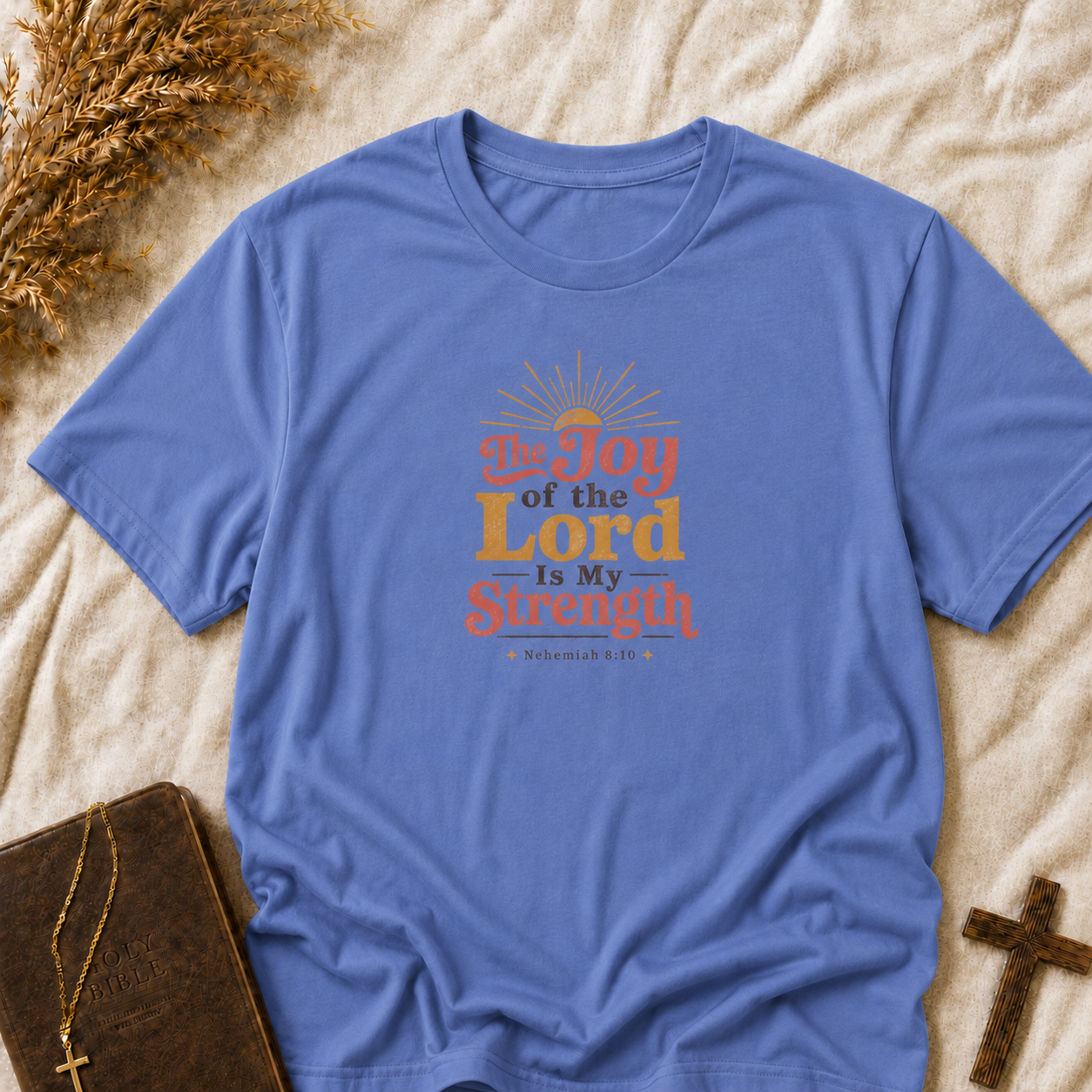 Joy of the Lord Is My Strength T-Shirt — Inspirational Christian Faith Tee