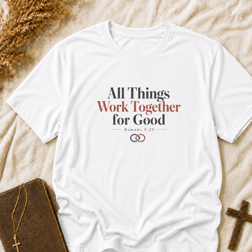 Christian Inspirational T-Shirt — "All Things Work Together for Good" (Romans 8:28)