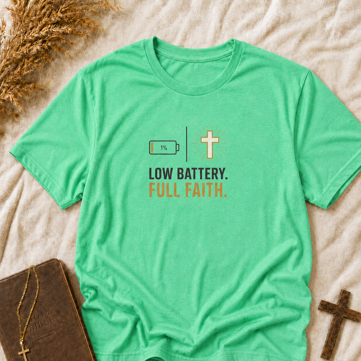T-Shirt — Low Battery. Full Faith. Christian Faith Graphic Tee