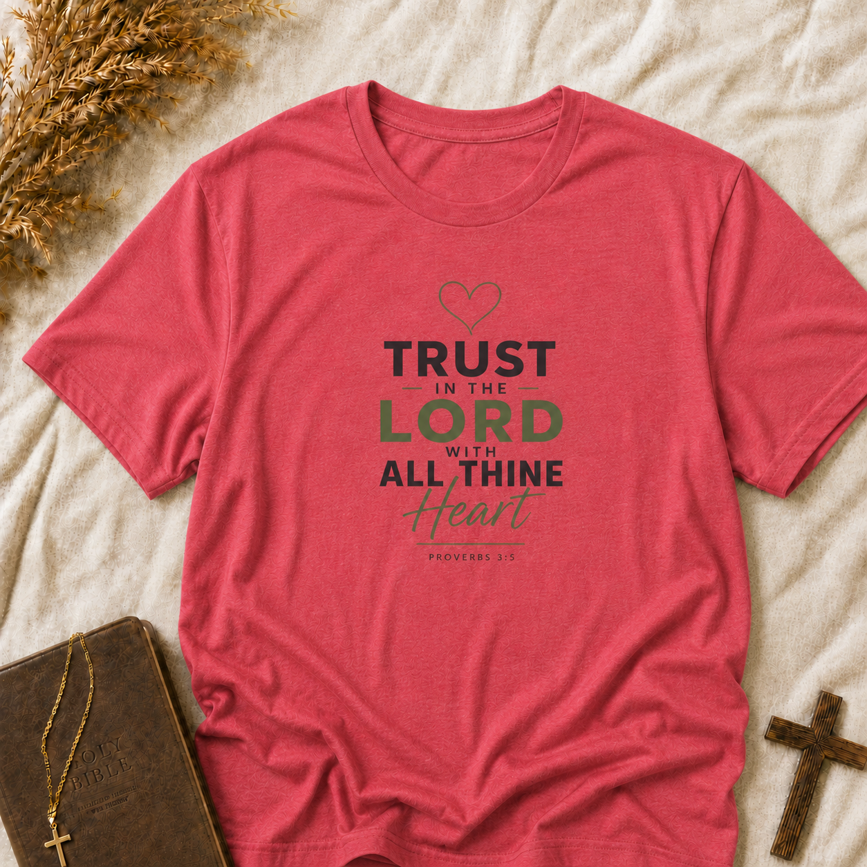 Faith T‑Shirt — "Trust in the Lord with All Thine Heart" Inspirational Christian Tee